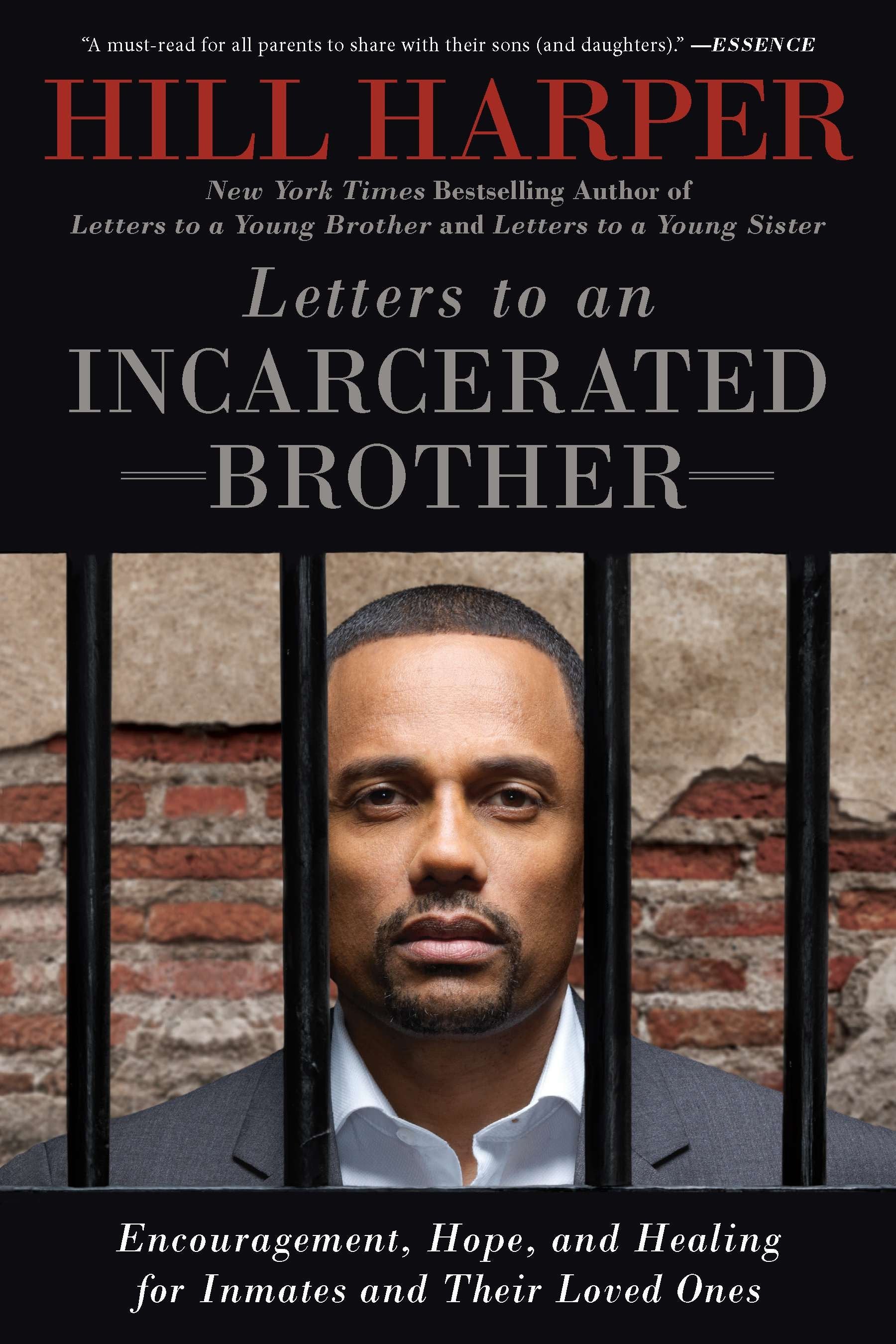 Letters to an Incarcerated Brother - Encouragement, Hope, and Healing for Inmates and Their Loved Ones