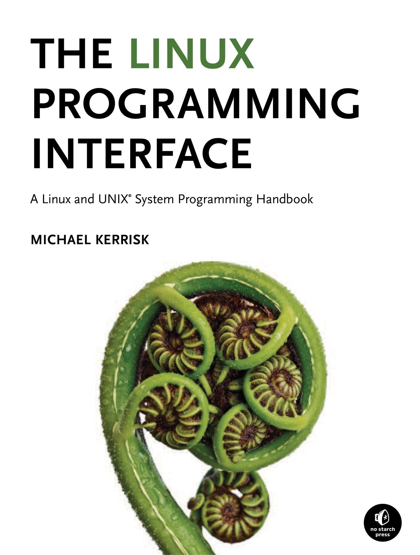 The Linux Programming Interface - A Linux and UNIX System Programming Handbook