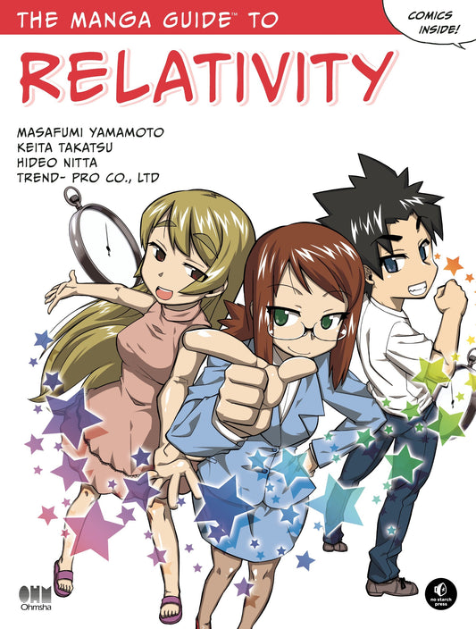 The Manga Guide to Relativity (The Manga Guides) (Book:7)