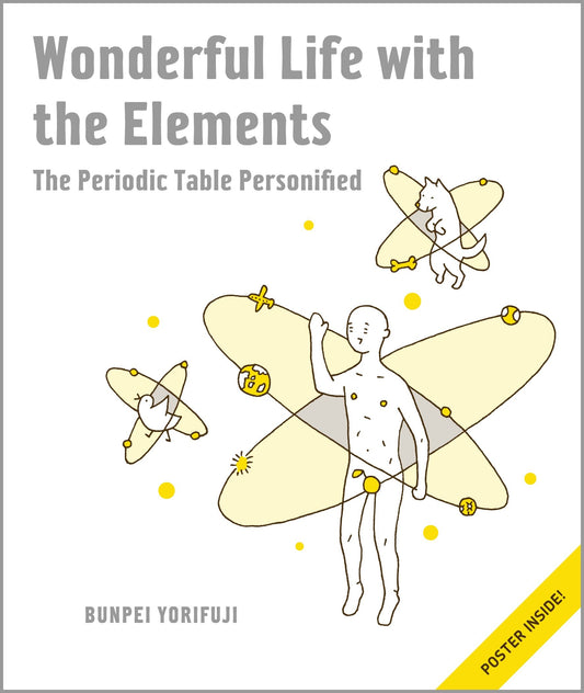 Wonderful Life with the Elements - The Periodic Table Personified