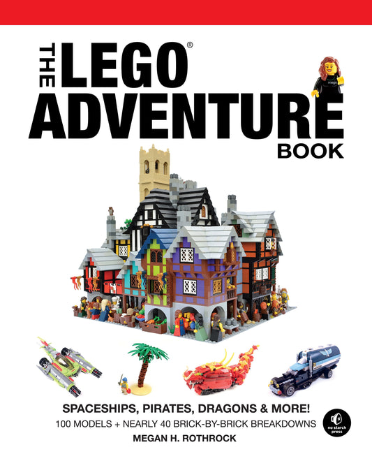 The LEGO Adventure Book, Vol. 2 - Spaceships, Pirates, Dragons & More!