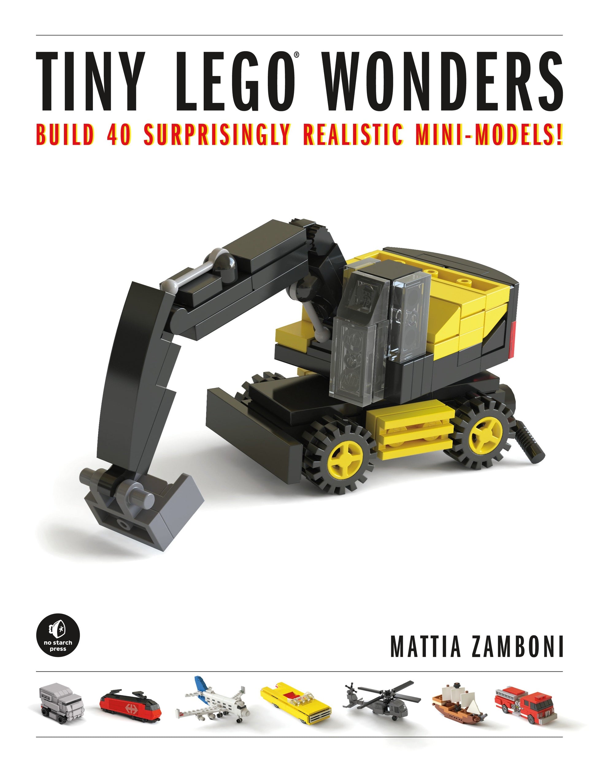Tiny LEGO Wonders - Build 40 Surprisingly Realistic Mini-Models!