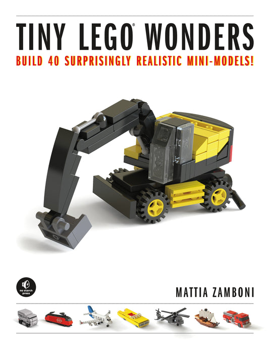 Tiny LEGO Wonders - Build 40 Surprisingly Realistic Mini-Models!