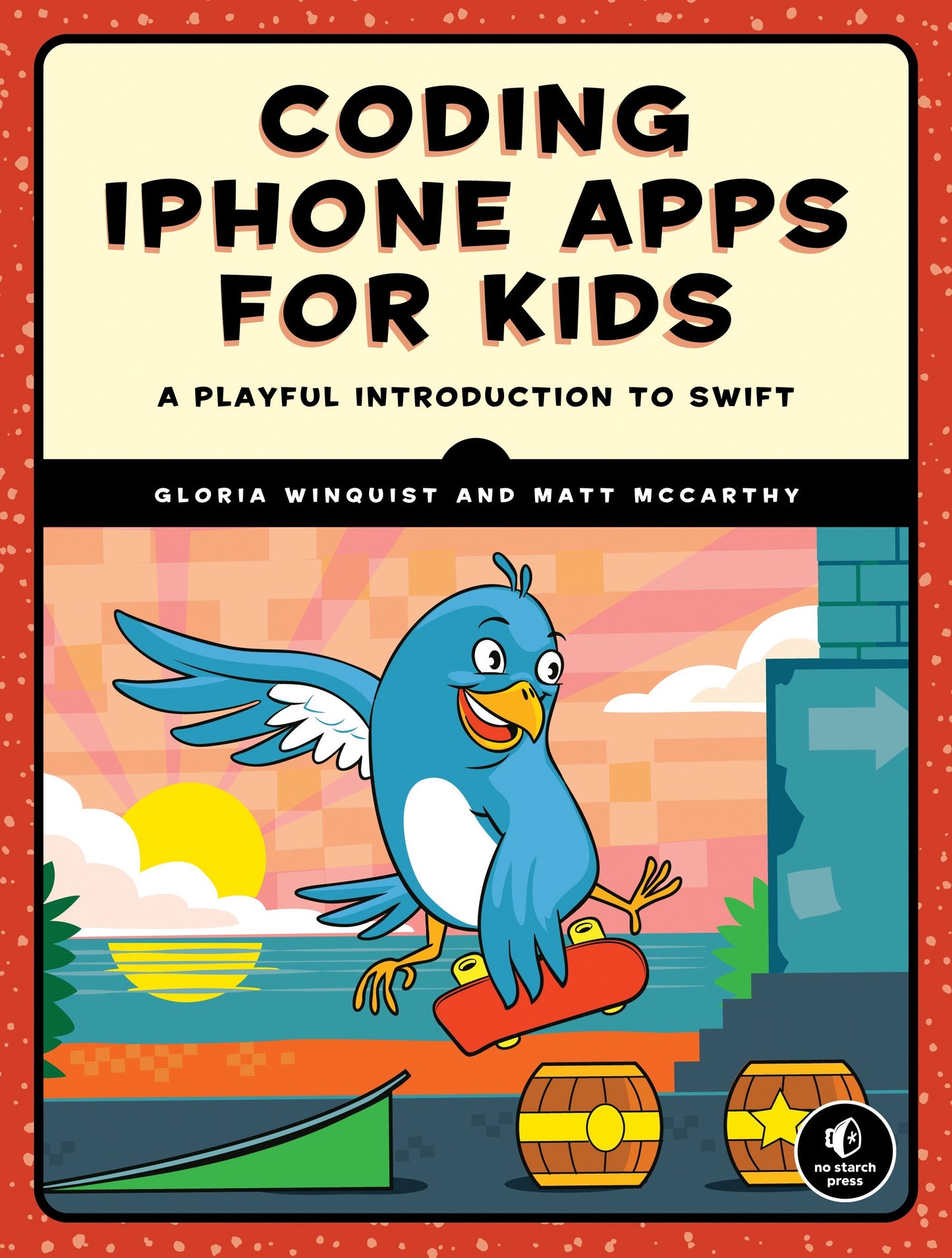 Coding iPhone Apps for Kids - A Playful Introduction to Swift