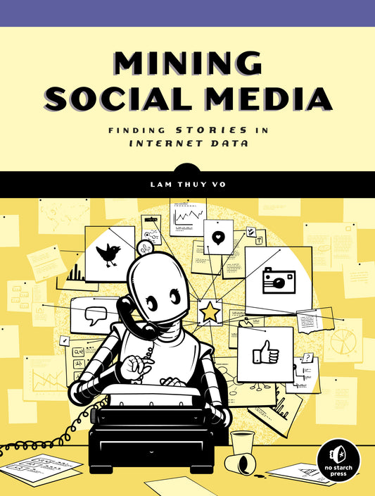 Mining Social Media - Finding Stories in Internet Data