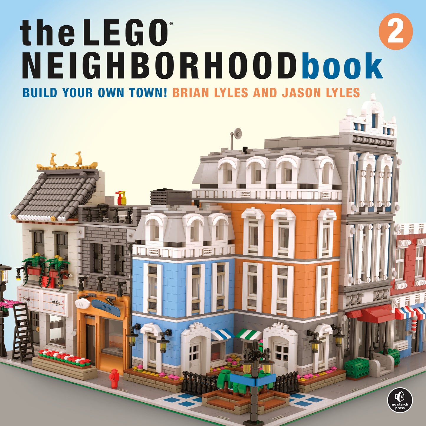 The LEGO Neighborhood Book 2 - Build Your Own Town!