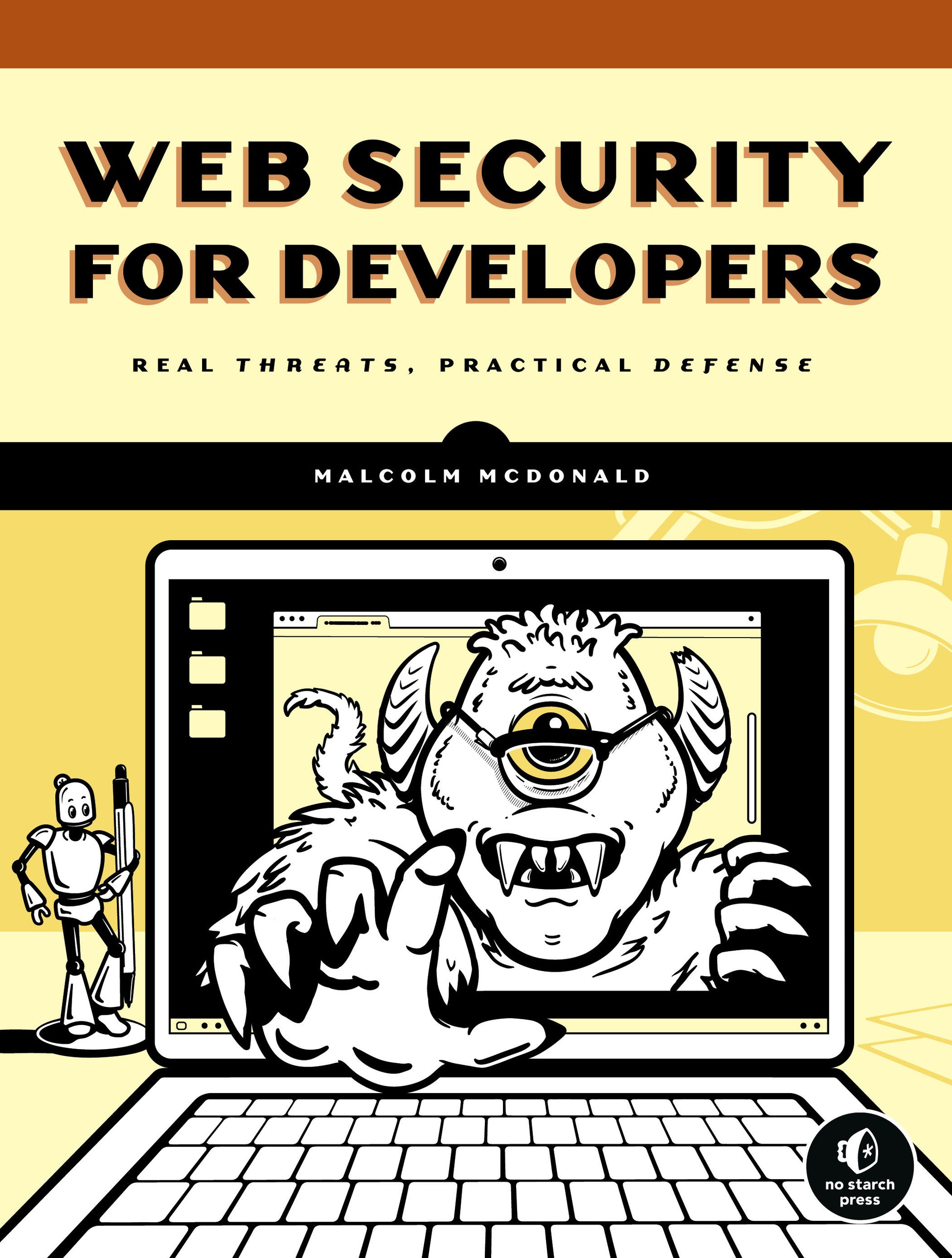 Web Security for Developers - Real Threats, Practical Defense