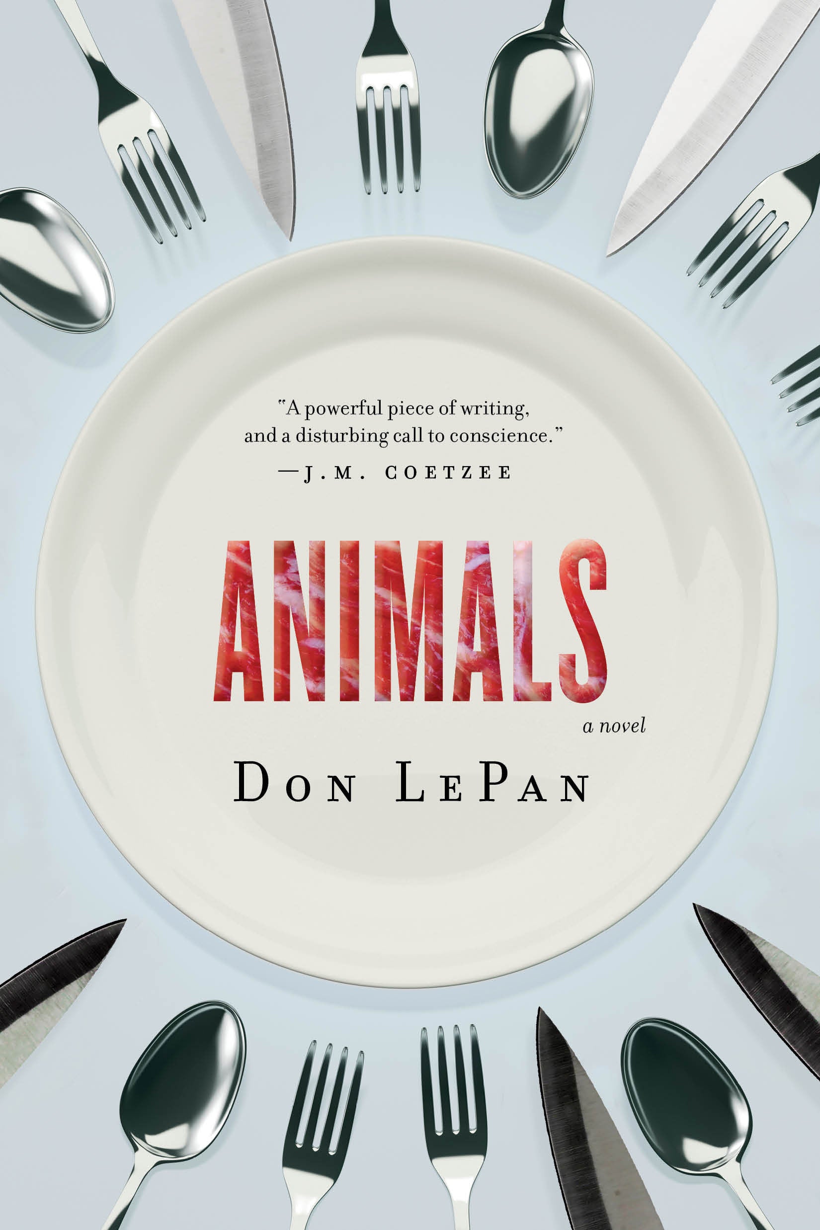 Animals - A Novel