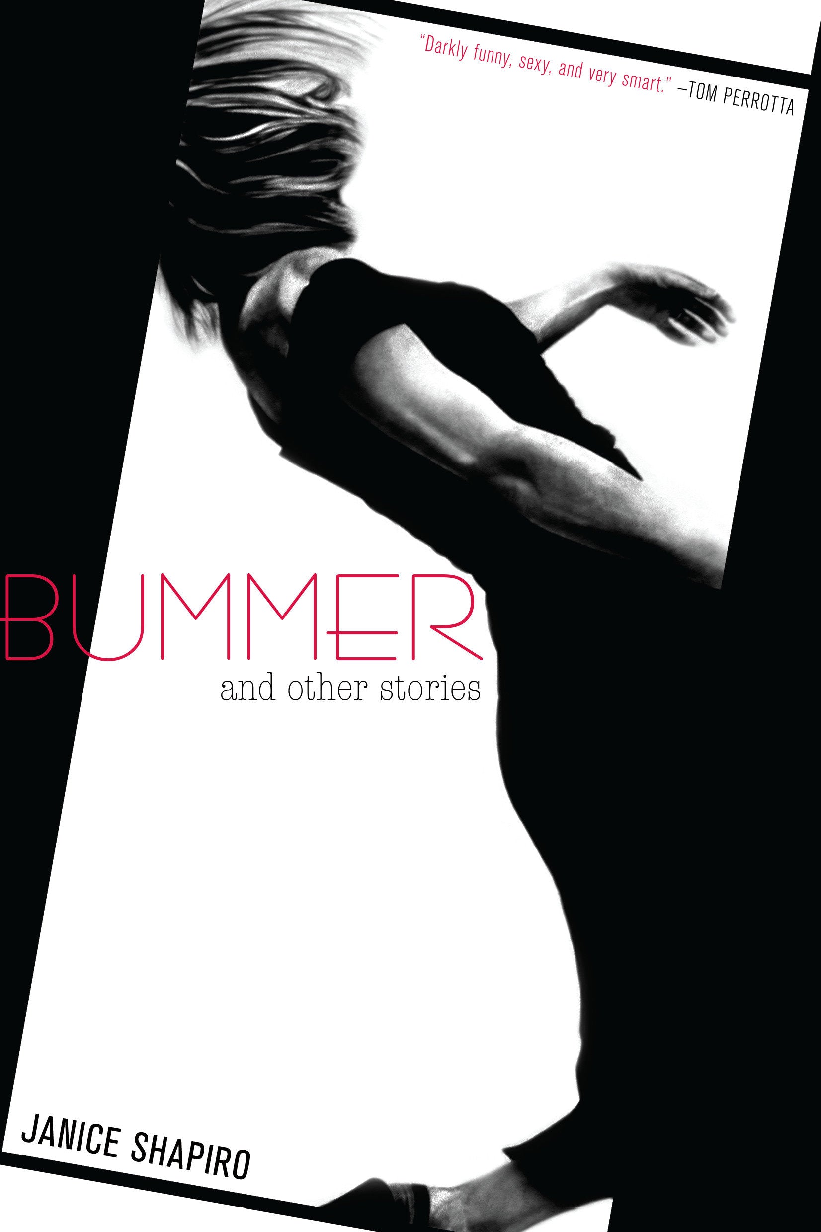 Bummer - And Other Stories