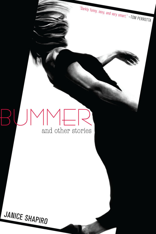 Bummer - And Other Stories
