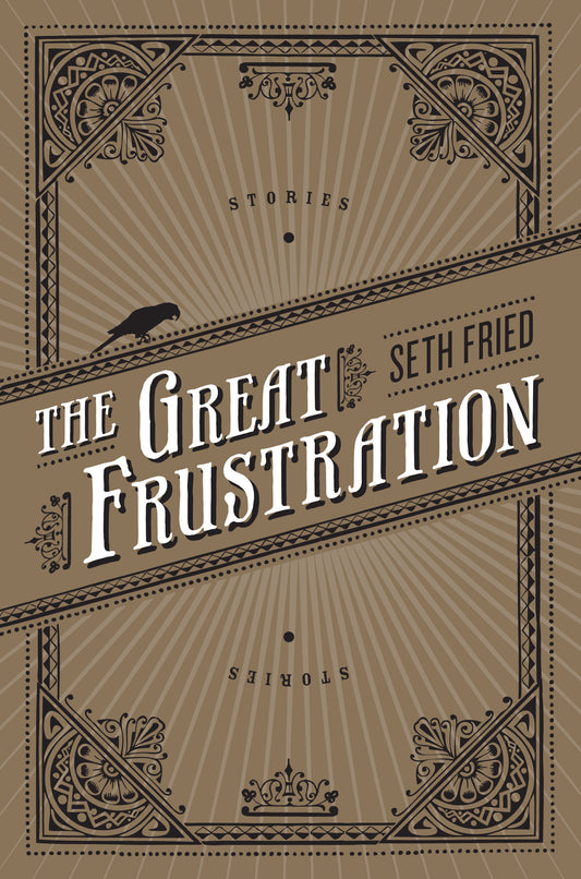The Great Frustration - Stories