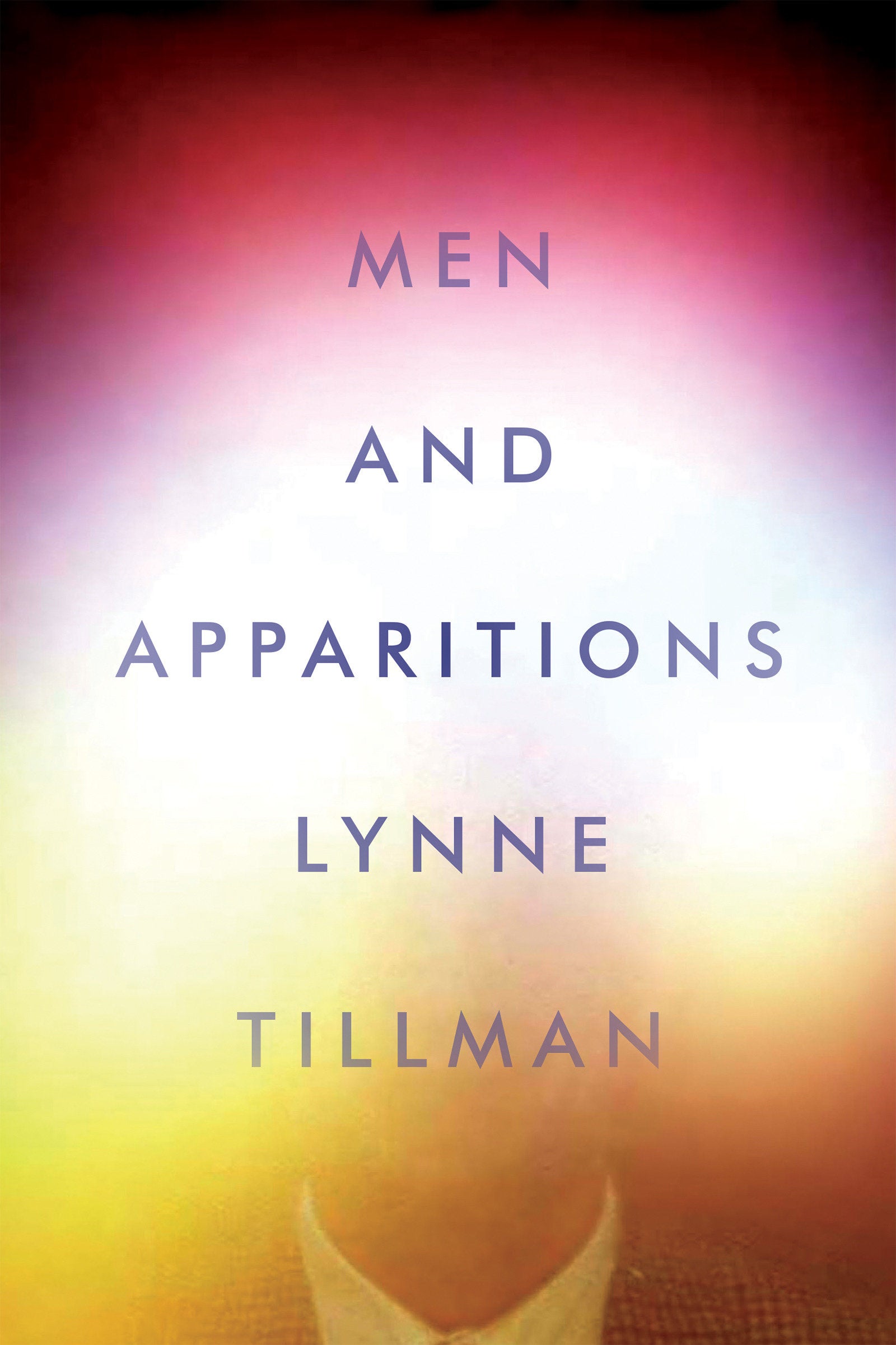 Men and Apparitions - A Novel