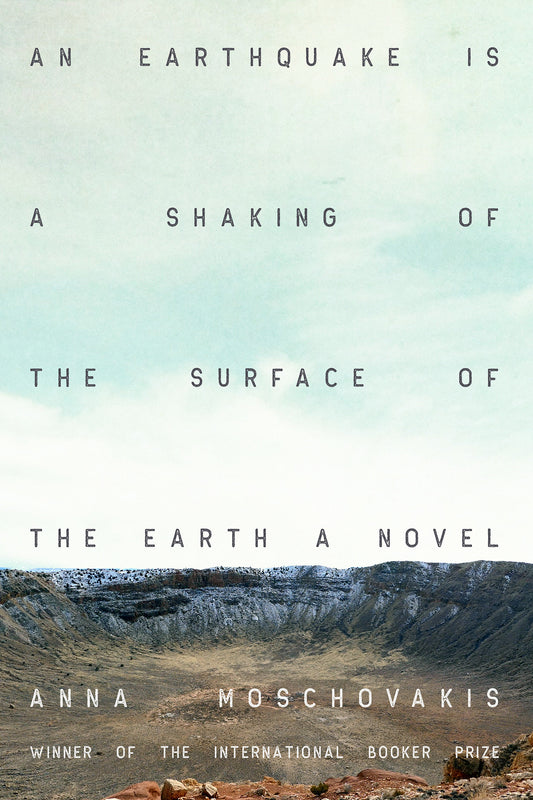 An Earthquake Is a Shaking of the Surface of the Earth - A Novel