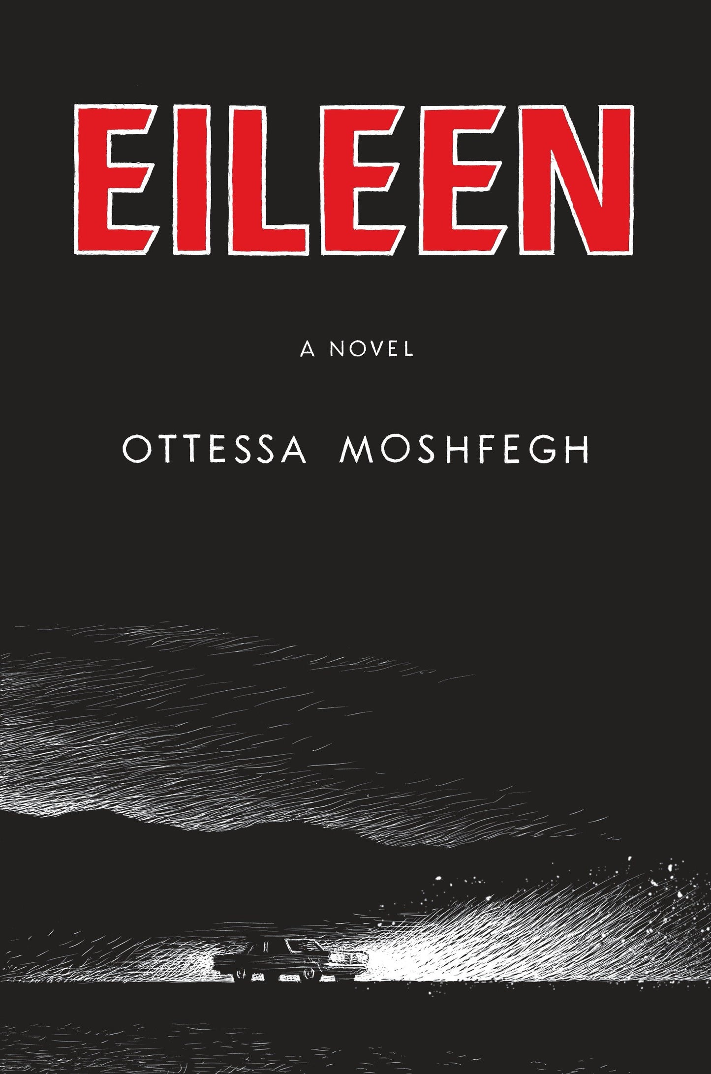 Eileen - A Novel