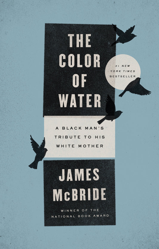 The Color of Water - A Black Man's Tribute to His White Mother
