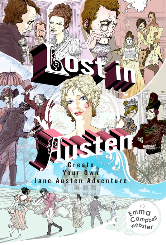 Lost in Austen - Create Your Own Jane Austen Adventure