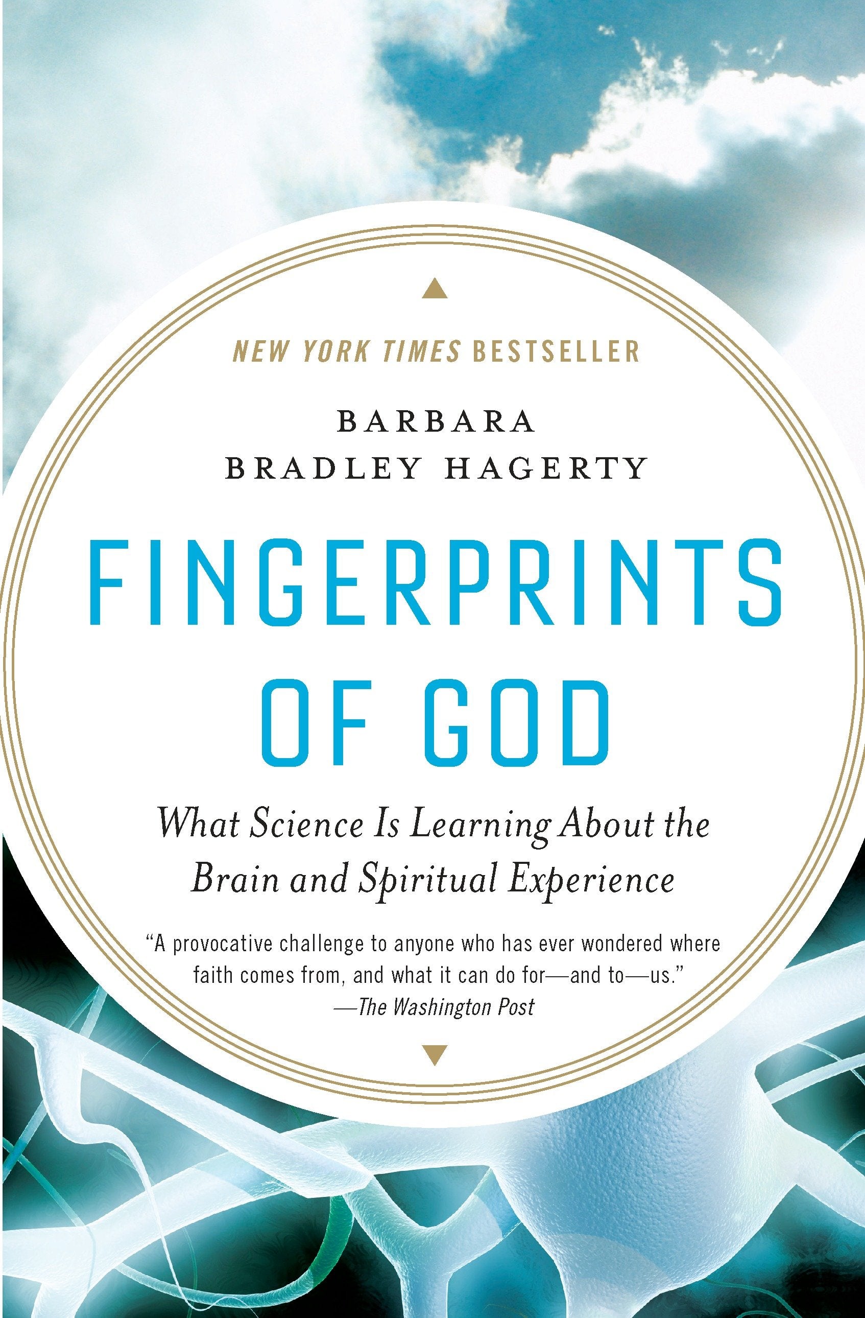 Fingerprints of God - What Science Is Learning About the Brain and Spiritual Experience