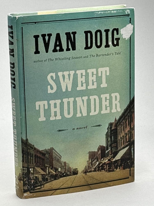 Sweet Thunder: A Novel by Ivan Doig