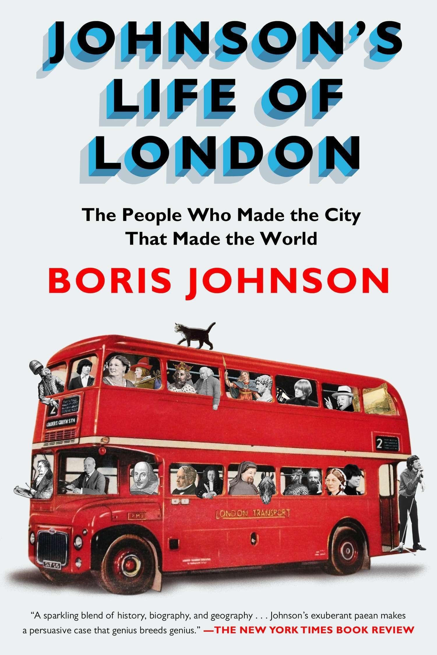 Johnson's Life of London - The People Who Made the City that Made the World
