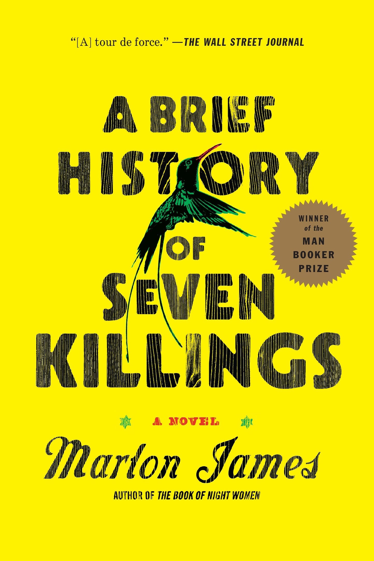 A Brief History of Seven Killings (Booker Prize Winner) - A Novel