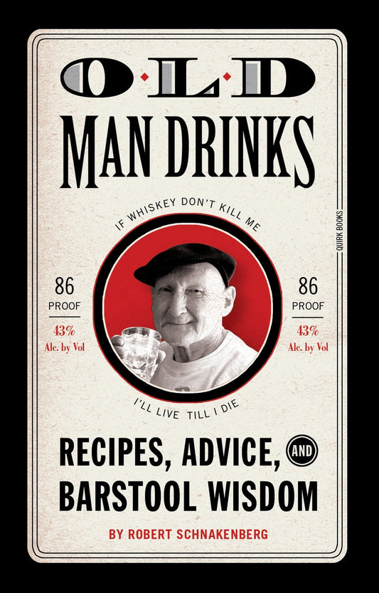 Old Man Drinks - Recipes, Advice, and Barstool Wisdom