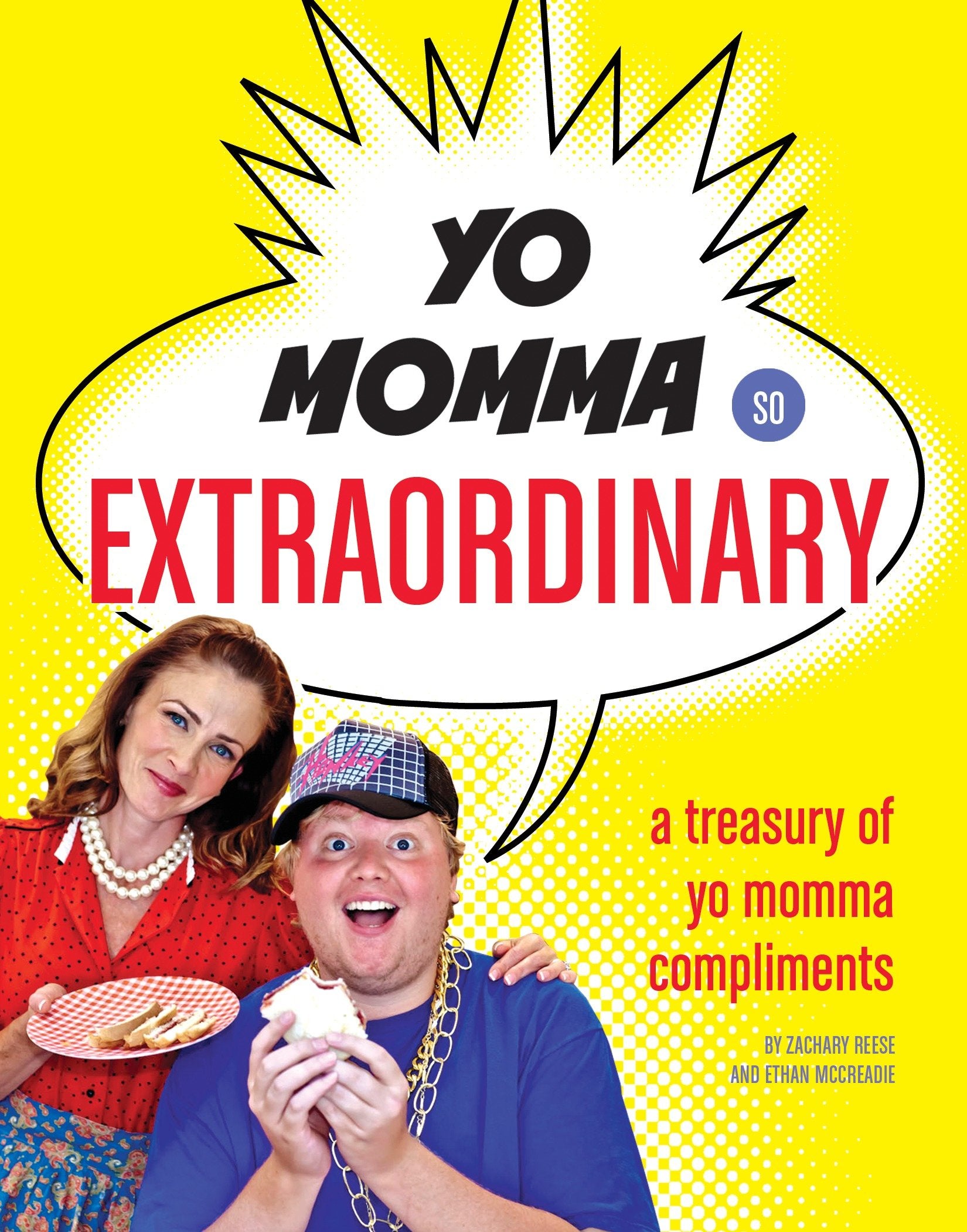Yo Momma So Extraordinary - A Treasury of Yo Momma Compliments