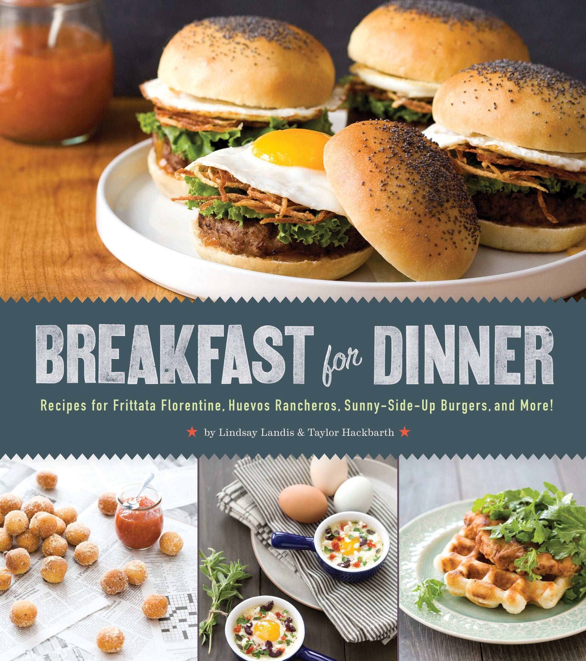 Breakfast for Dinner - Recipes for Frittata Florentine, Huevos Rancheros, Sunny-Side-Up Burgers, and More!