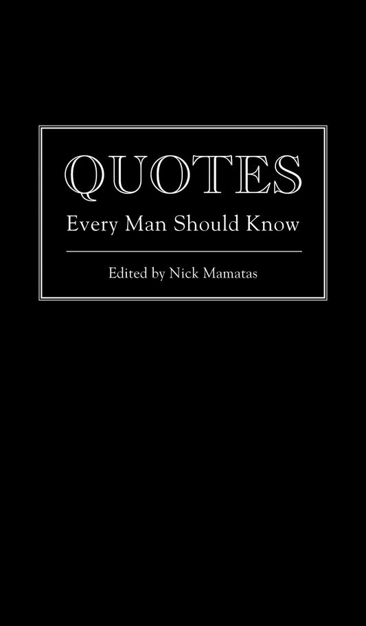 Quotes Every Man Should Know (Stuff You Should Know) (Book:12)