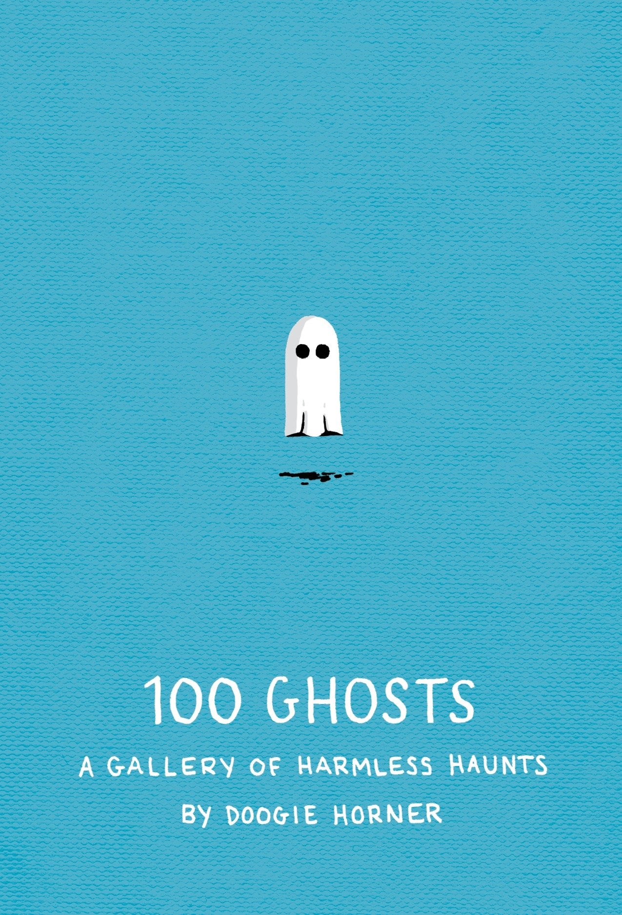 100 Ghosts - A Gallery of Harmless Haunts