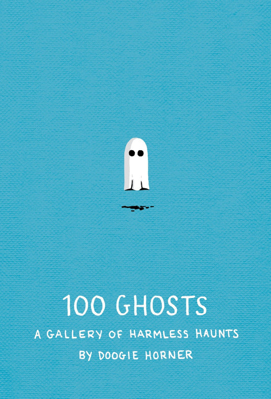 100 Ghosts - A Gallery of Harmless Haunts