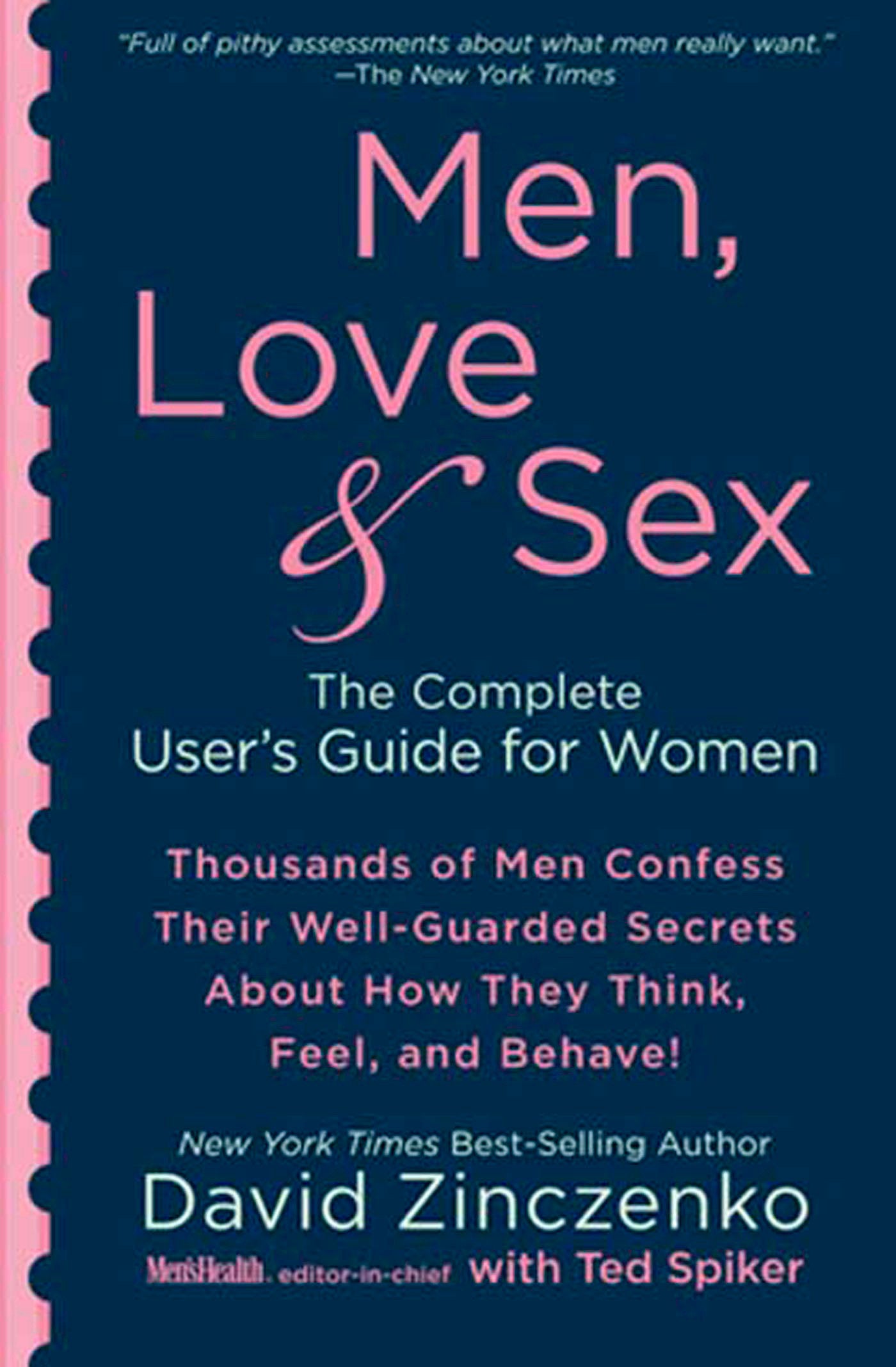Men, Love & Sex - The Complete User's Guide for Women