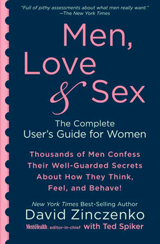 Men, Love & Sex - The Complete User's Guide for Women