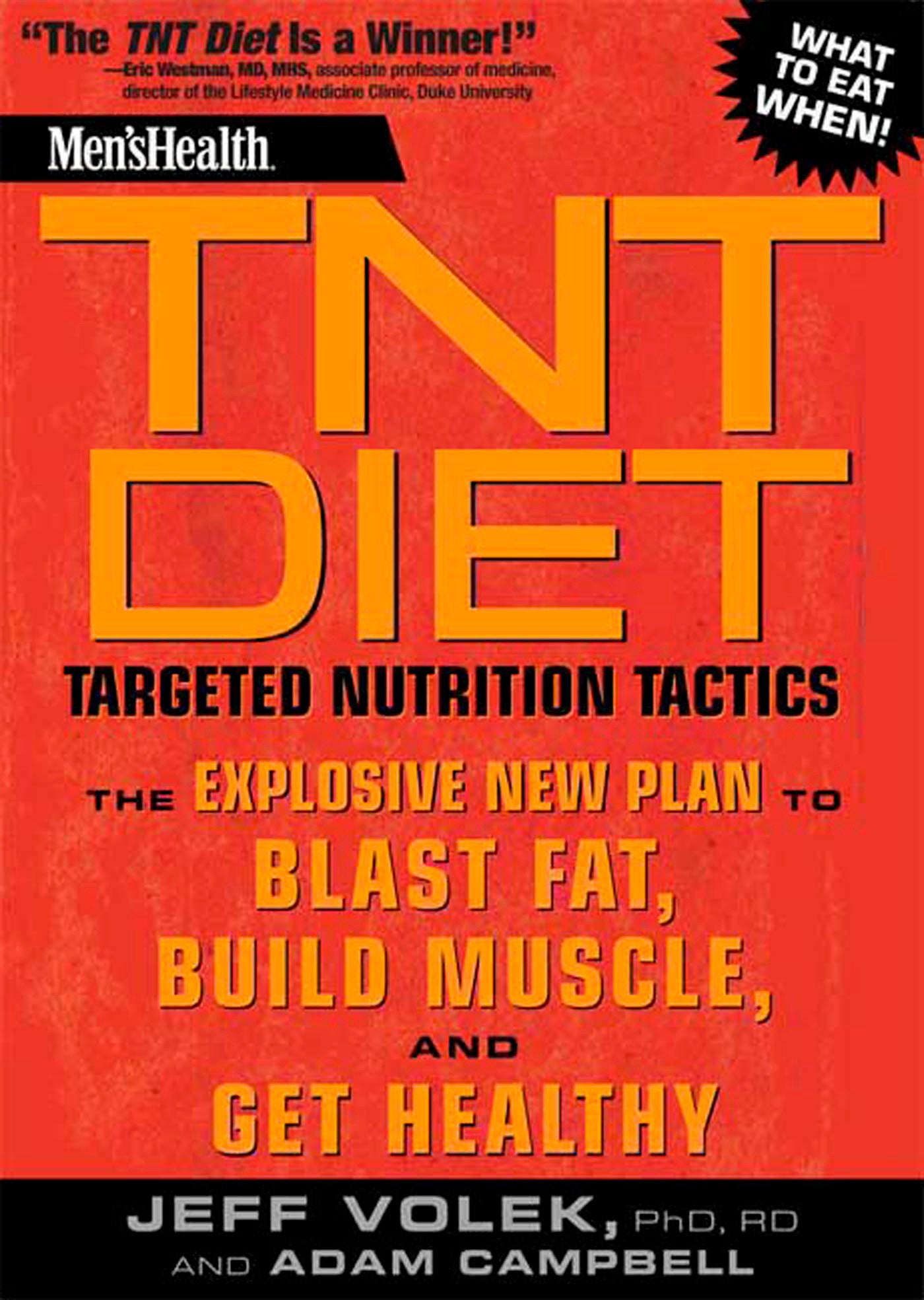 Men's Health TNT Diet - The Explosive New Plan to Blast Fat, Build Muscle, and Get Healthy in 12 Weeks (Men's Health)