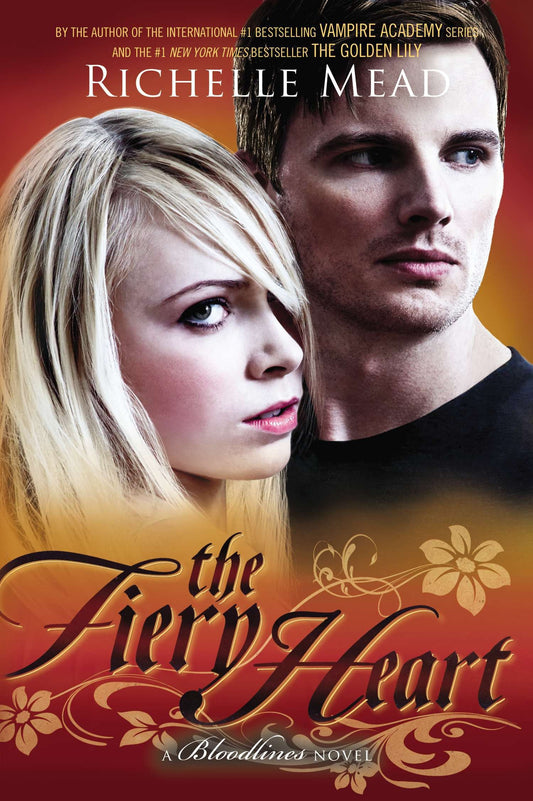 The Fiery Heart - A Bloodlines Novel (Bloodlines) (Book:4)