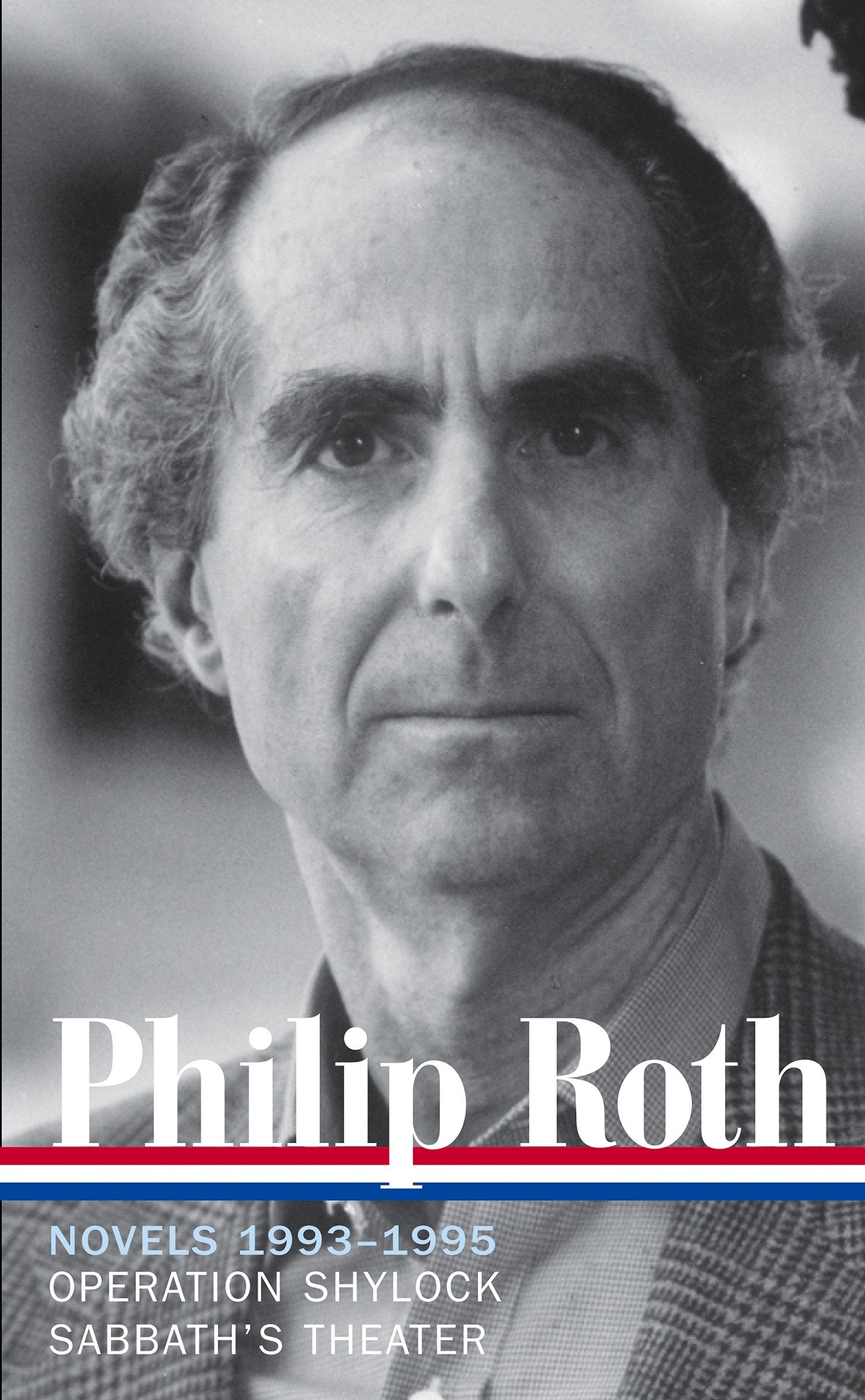 Philip Roth: Novels 1993-1995 (LOA #205) - Operation Shylock / Sabbath's Theater (Library of America Philip Roth Edition) (Book:6)