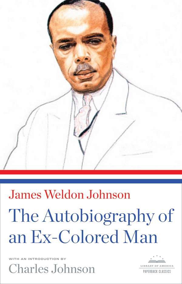 The Autobiography of an Ex-Colored Man - A Library of America Paperback Classic