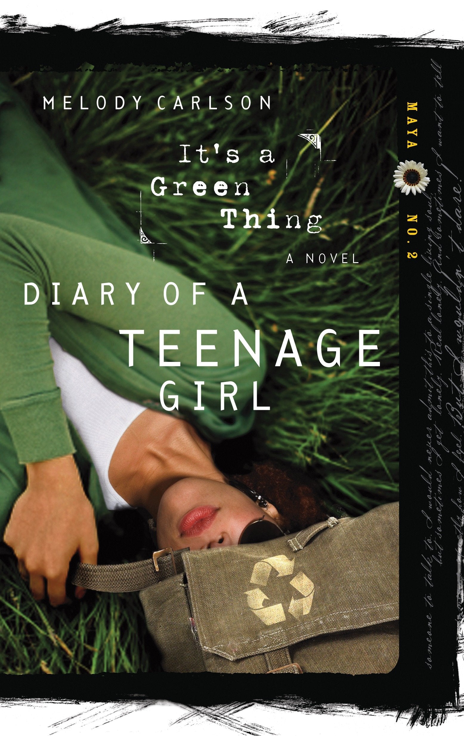 It's a Green Thing - Maya: Book 2 (Diary of a Teenage Girl) (Book:14)