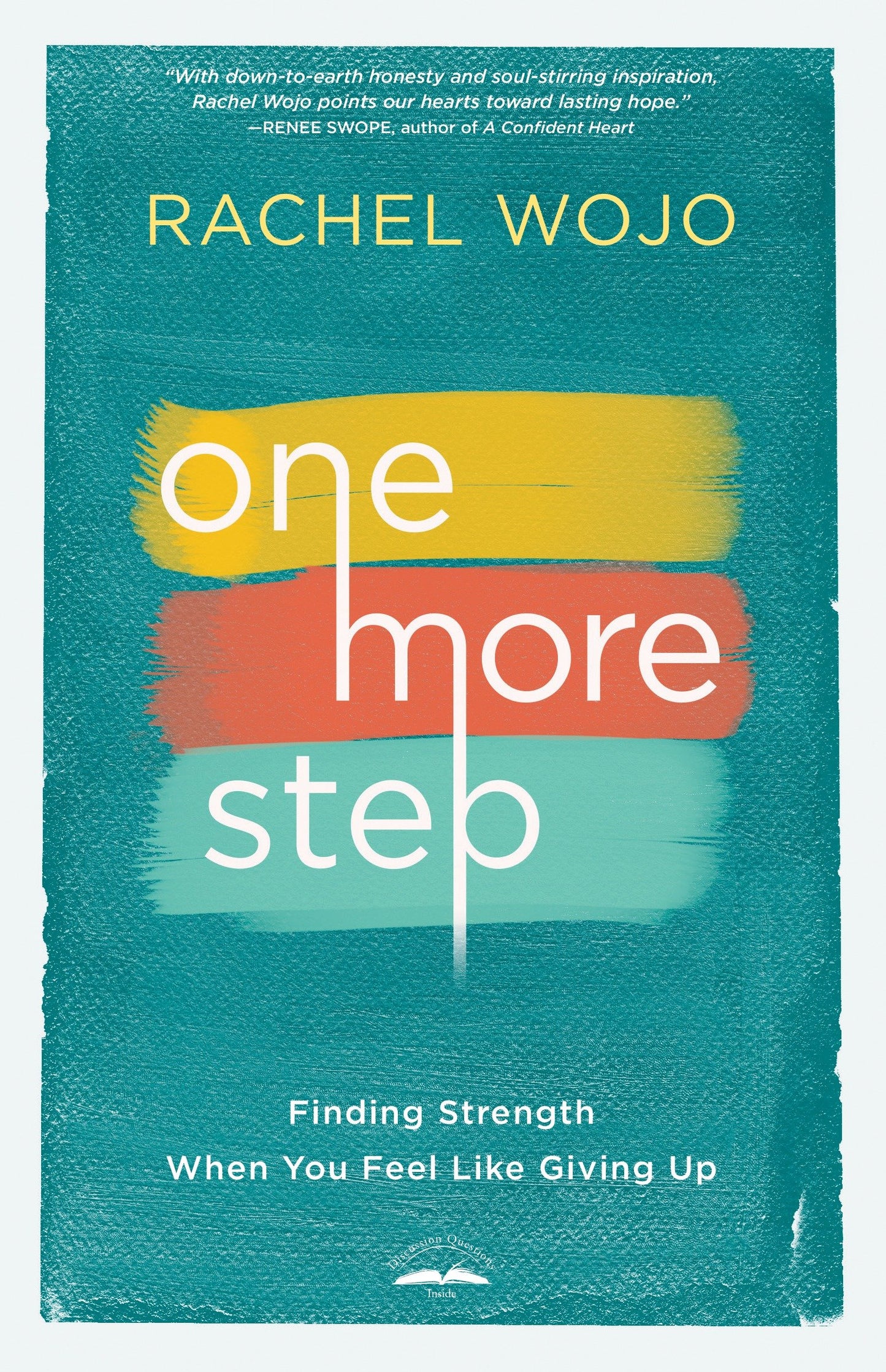 One More Step - Finding Strength When You Feel Like Giving Up
