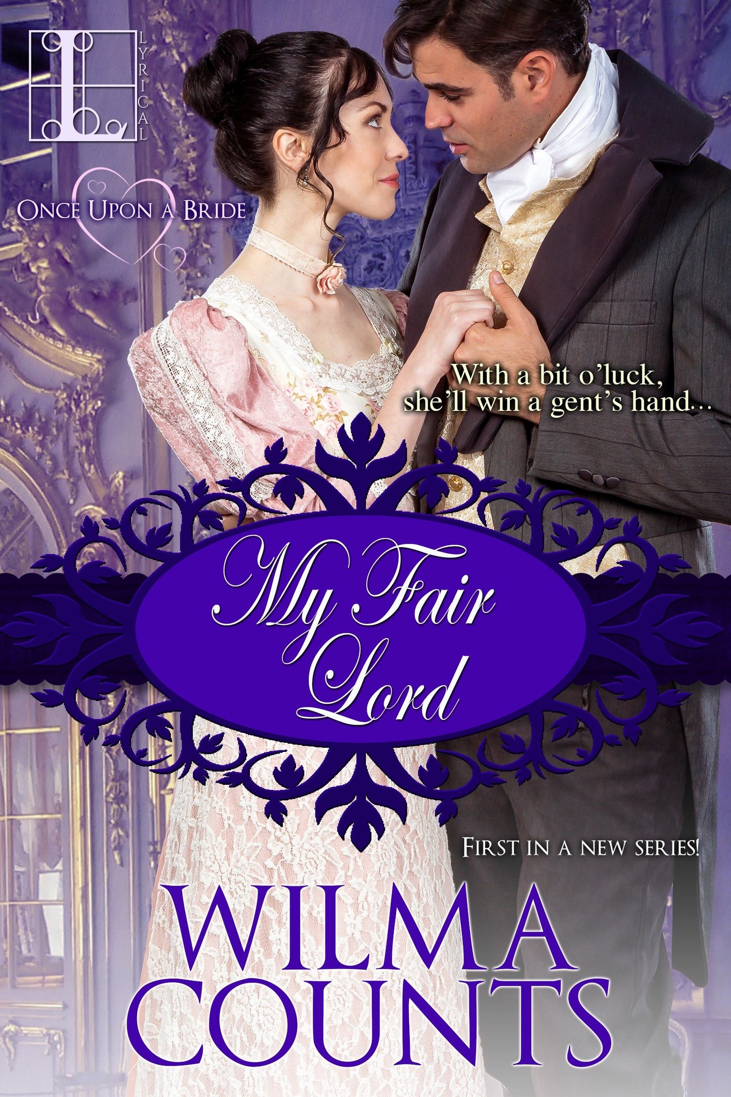 My Fair Lord (Once Upon a Bride) (Book:1)