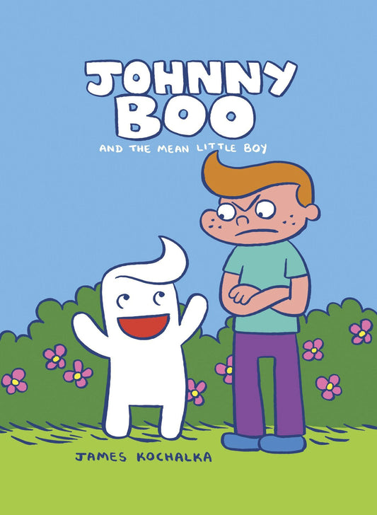 Johnny Boo and the Mean Little Boy (Johnny Boo Book 4) (Johnny Boo) (Book:4)