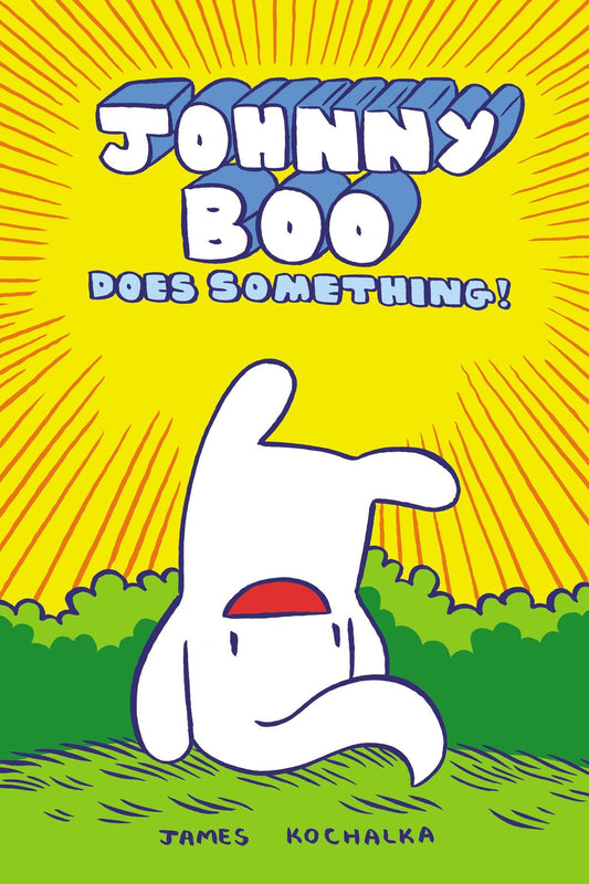 Johnny Boo Does Something! (Johnny Book Book 5) (Johnny Boo) (Book:5)