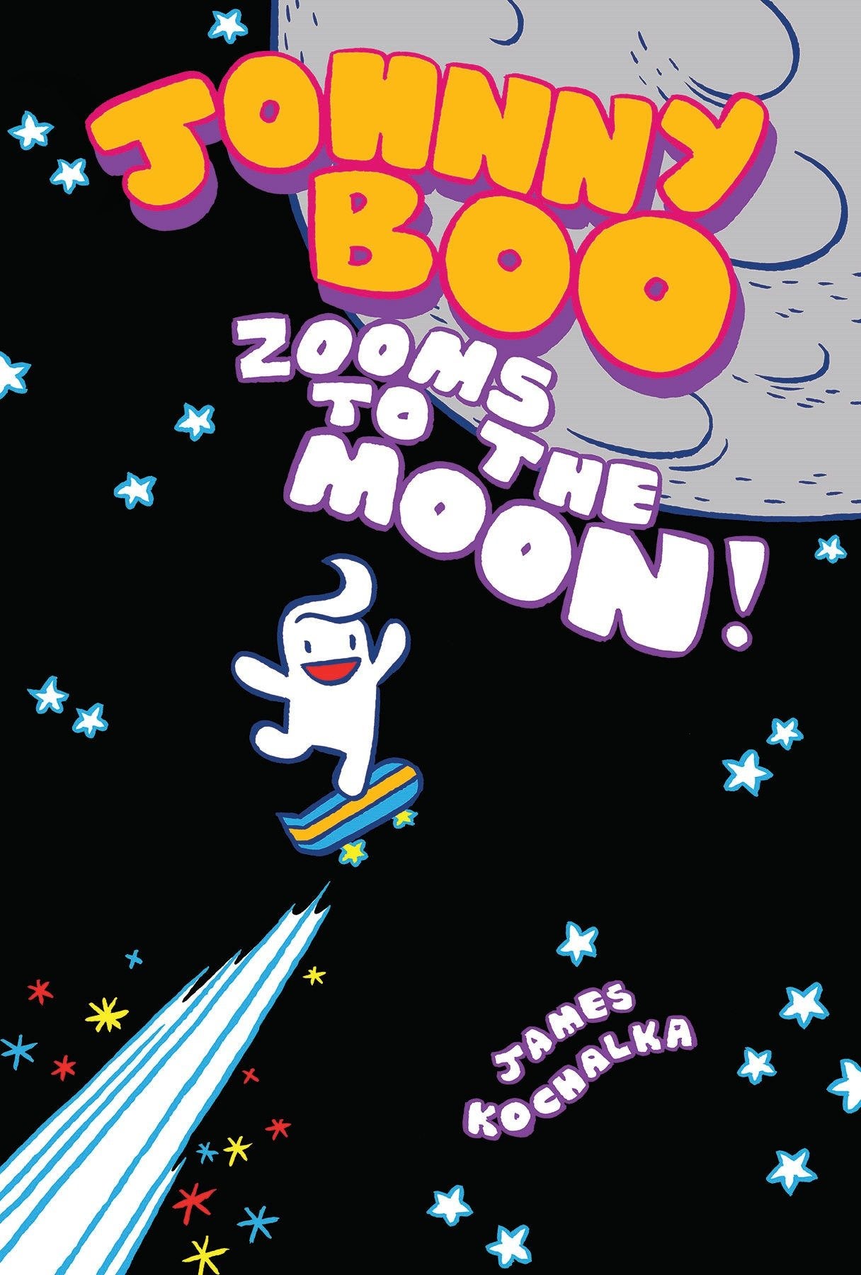 Johnny Boo Zooms to the Moon (Johnny Boo Book 6) (Johnny Boo) (Book:6)