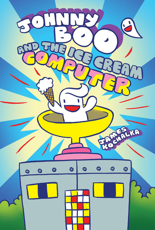 Johnny Boo and the Ice Cream Computer (Johnny Boo Book 8) (Johnny Boo) (Book:8)