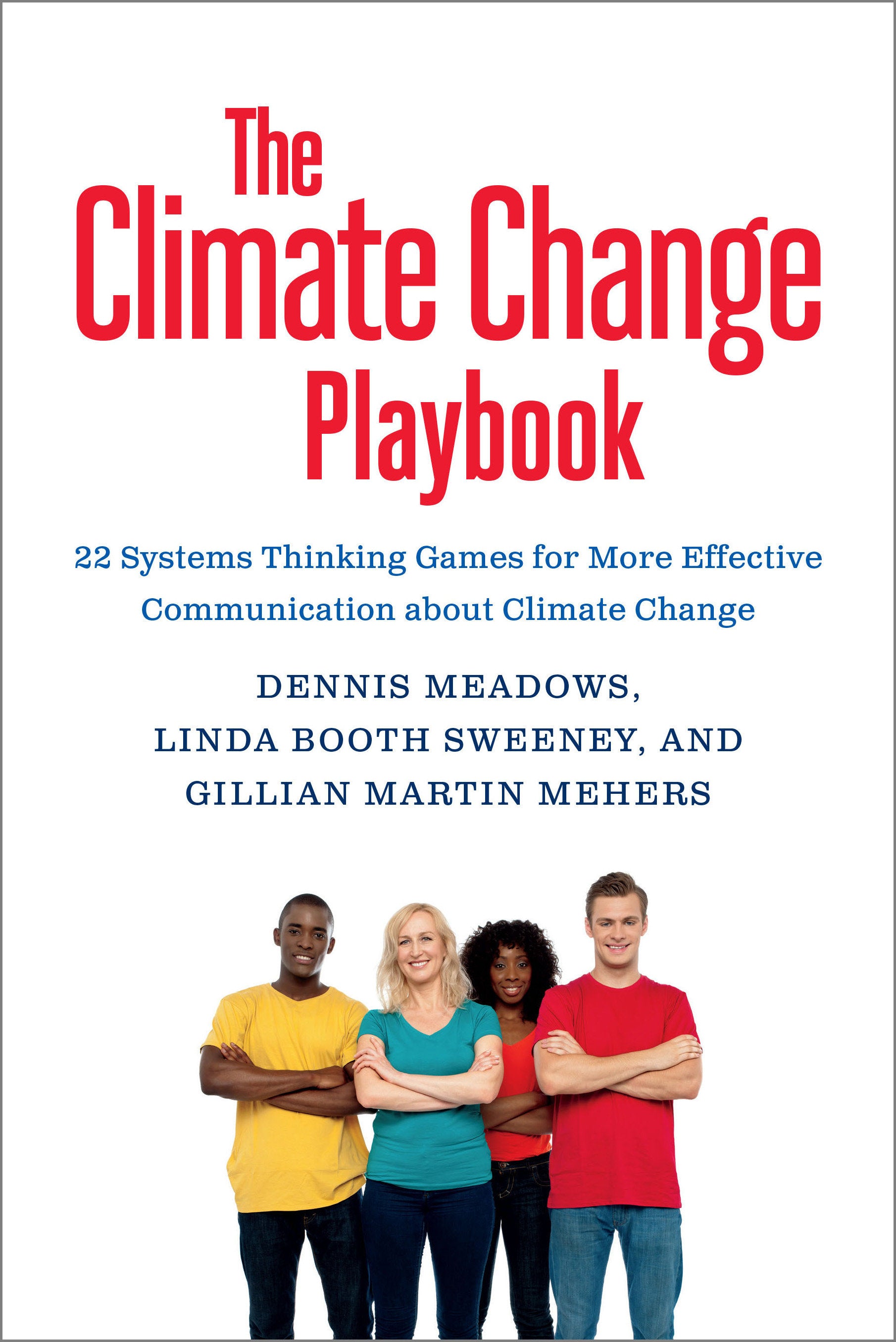The Climate Change Playbook - 22 Systems Thinking Games for More Effective Communication about Climate Change