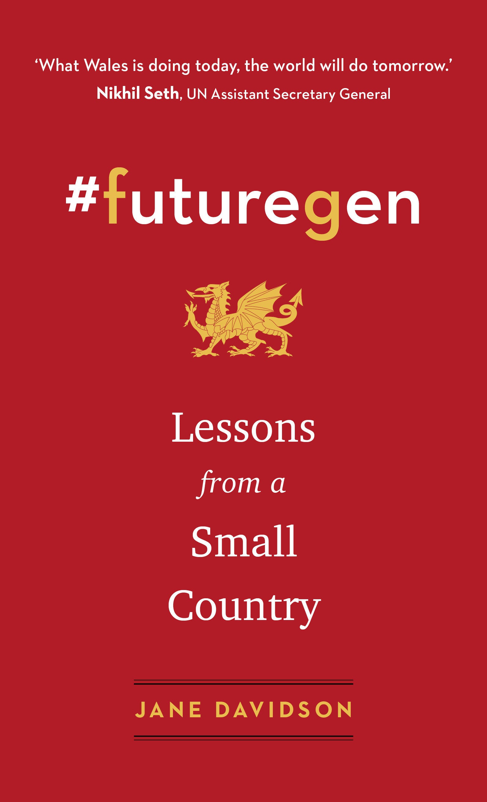 #futuregen - Lessons from a Small Country