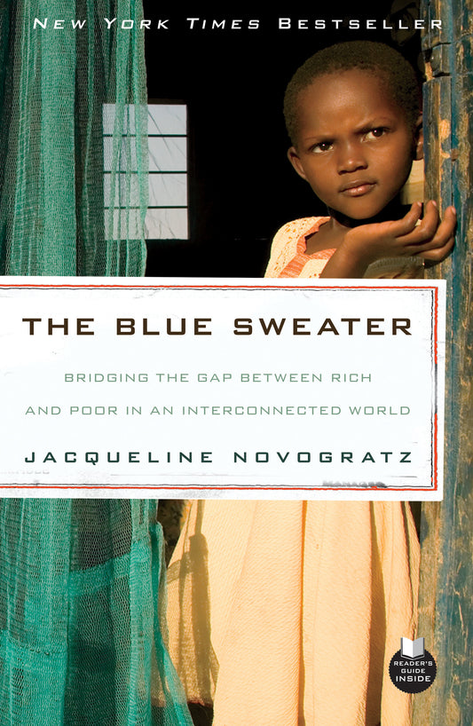 The Blue Sweater - Bridging the Gap Between Rich and Poor in an Interconnected World