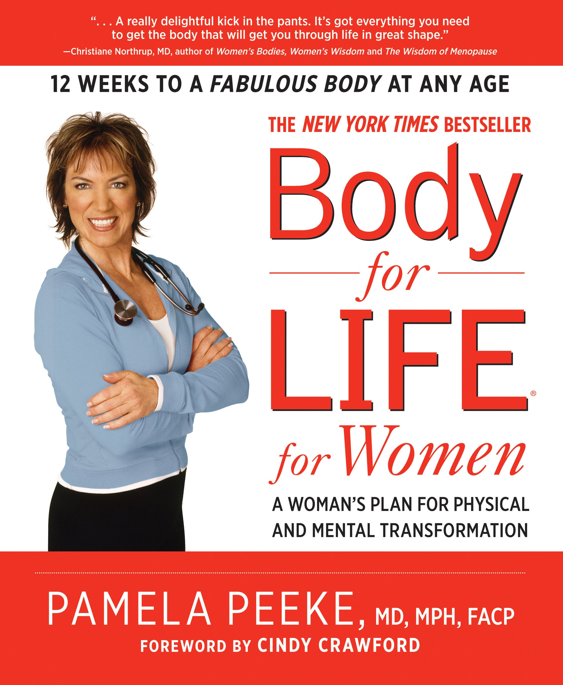 Body-for-LIFE for Women - A Woman's Plan for Physical and Mental Transformation