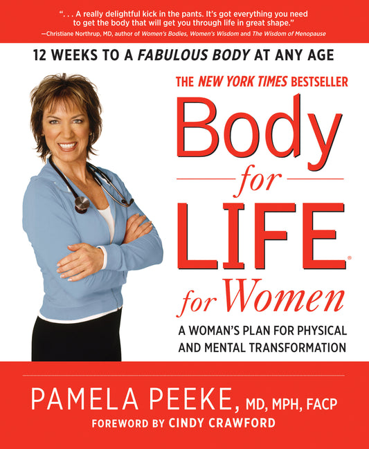 Body-for-LIFE for Women - A Woman's Plan for Physical and Mental Transformation