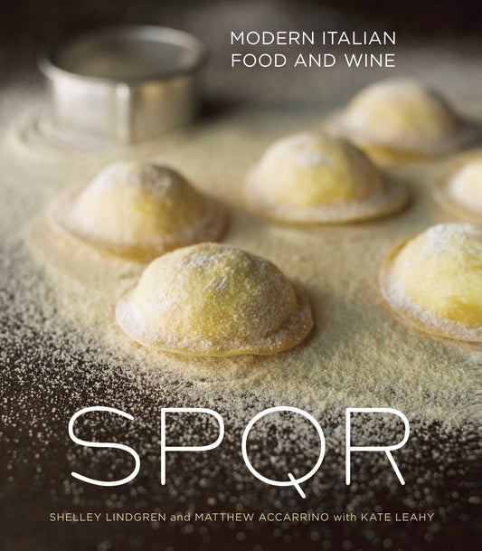 SPQR - Modern Italian Food and Wine [A Cookbook]