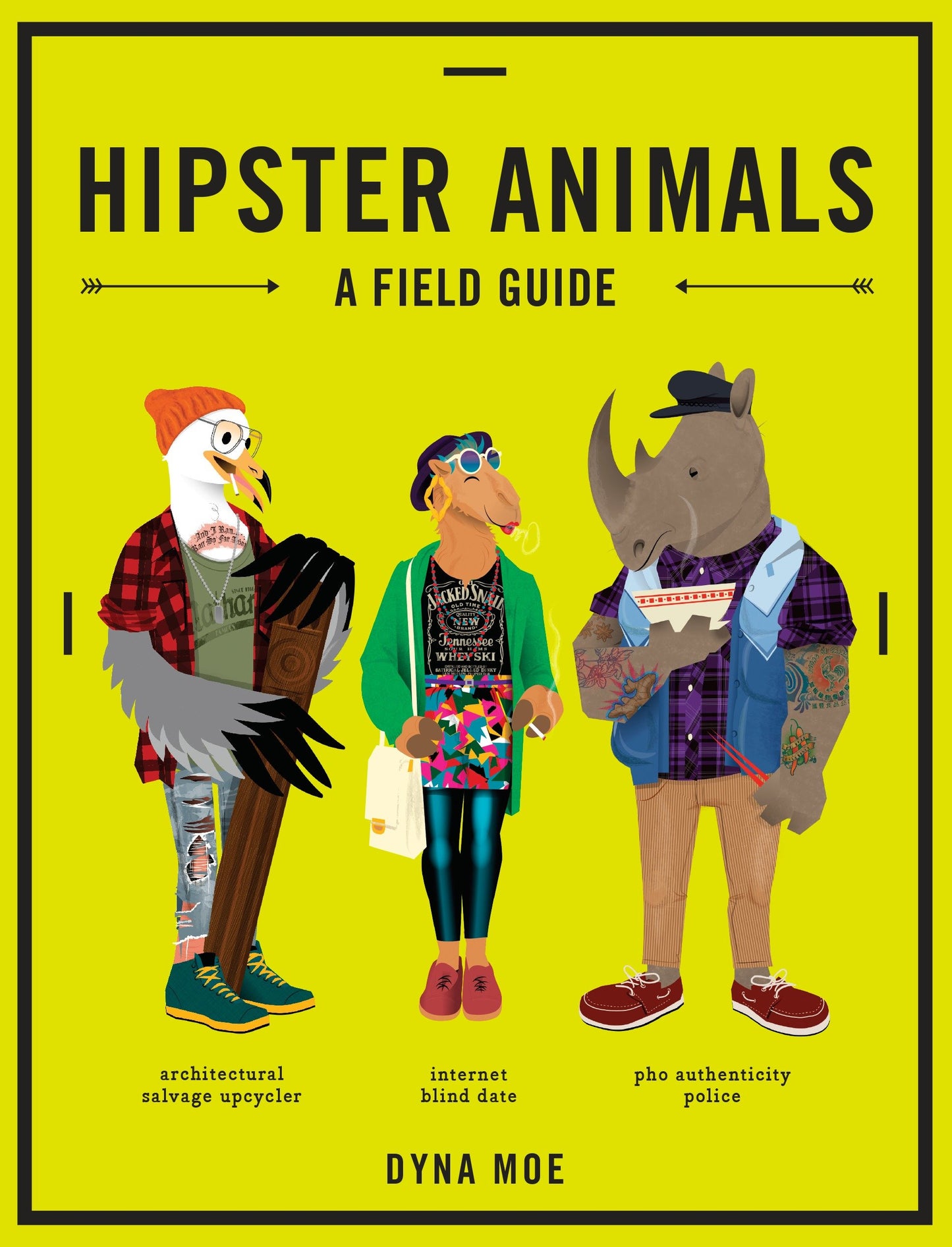 Hipster Animals - A Field Guide